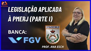 LEGISLAÇÃO APLICADA PMERJ  TEORIA  EXERCÍCIOS  BANCA FGV  CONCURSO 2024 [upl. by Launame]