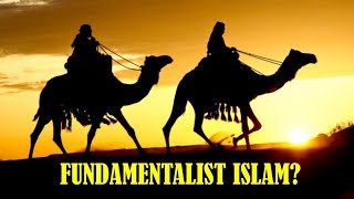 ISLAM A Fundamentalist Religion [upl. by Sukey]