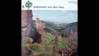 7 Volkslieder aus dem Harz Chor Wernigerode 1965 [upl. by Sucramd348]