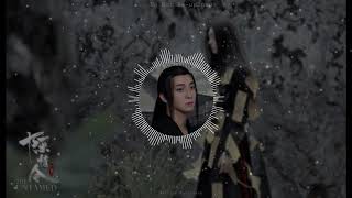 The Untamed OST  Chi Zi《赤子》Wen Nings Theme Song 8D Audio Use Headphone [upl. by Maryl]