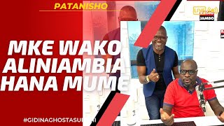 PATANISHO  MKE WAKO ALINIAMBIA HANA MUME [upl. by Ariamat360]