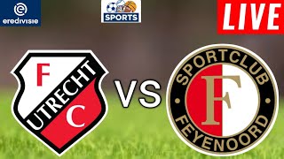 Utrecht Fc vs Feyenoord Live Score l Netherlands Eredivisie 2024 l Full Match Streaming [upl. by Balkin210]