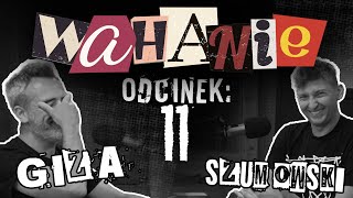 Wahanie podcast Szumowskiego i Gizy odc 11 [upl. by Thelma466]