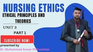 BSN KMU 4th SEMESTER NURSING ETHICS UNIT 3 ETHICAL PRINCIPLES AND THEORIES PART 1 [upl. by Lekim]