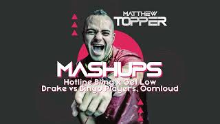 Hotline Bling x Get Low  Drake vs Bingo Players Oomloud Matthew Topper Mashup  Remix [upl. by Arjan]