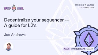 Decentralize your sequencer  A guide for L2’s [upl. by Christopher]