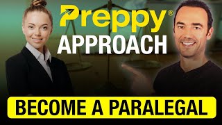 Preppy Approach  How To Become a Paralegal in 6 Months or Less [upl. by Tedmund]