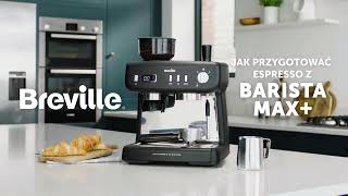 Breville Kolbowy ekspres do kawy z młynkiem Barista MAX VCF 152X  Jak przygotować espresso [upl. by Eckardt376]