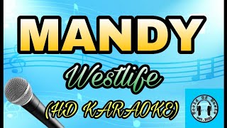 Westlife  Mandy Karaoke HD KARAOKE [upl. by Nanaj]