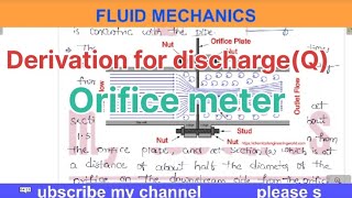 Derivation for discharge in orifice meter flow through orifice meter fluid mechanics [upl. by Nilloc628]