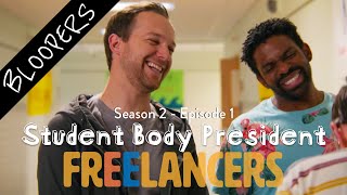 BLOOPERS Student Body President  Episode 1 Season 2  Freelancers [upl. by Haugen]