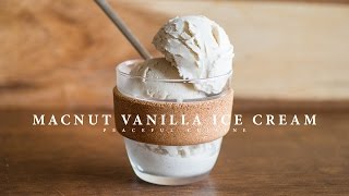 Macnut Vanilla Ice Cream vegan ☆ マカダミアナッツバニラアイスクリームの作り方 [upl. by Valle973]