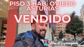 VENDIDO Piso 3 Habitaciones OVIEDO ASTURIAS Una de las ciudades más SEGURAS Y LIMPIAS de Europa [upl. by Denny]