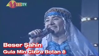 Beser Şahin  Gula Min Cizîra Botan e [upl. by Hubbard907]