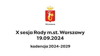 X sesja Rady mst Warszawy  19092024 [upl. by Kendal]