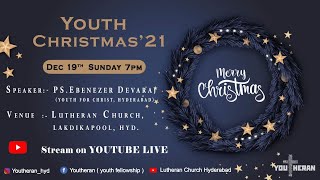 Youth Christmas 2021  Lutheran Church Lakdikapool Hyd [upl. by Essyla]