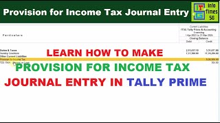 Provision for Income Tax Entry in Tally Prime  Provision for Income Tax Journal Entry [upl. by Aitret]