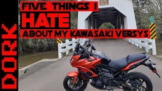 Five Things I HATE About My Kawasaki Versys 650 A OneSided Kawasaki Versys Review [upl. by Enelrad]