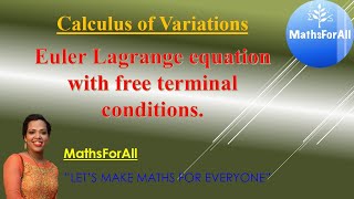 Mathsforall Lecture 14Euler Lagrange equation with free terminal conditions [upl. by Maridel139]