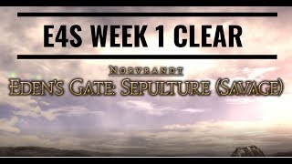 Edens Gate Sepulture Savage Week 1 Clear GNB PoV [upl. by Jenkel]