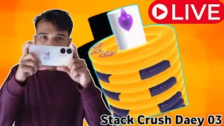 🔴LIVE Stack Crush  Daey 03 [upl. by Lon]