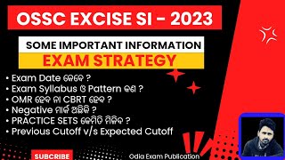 OSSC EXCISE SI 2023 EXAM STRATEGY  ossc excise si exam pattern and syllabus OdiaExamPublication [upl. by Aisha]