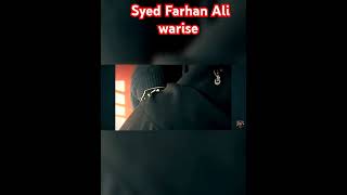 Syed Farhan Ali warise noha yaali farhanaliwarisnewnohay unfrezzmyaccount [upl. by Jsandye]