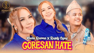 GORESAN HATE  NOVIA ROZMA X RUSDY OYAG Salawasna Tanda Tanya [upl. by Avis]