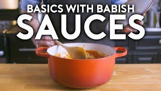 Sauces  Basics with Babish [upl. by Bonnette845]