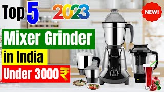 Top 5 Best 750 Watt Mixer Grinder in India 2023 ⚡ Best Mixer Grinder in India 2023 [upl. by Kare]