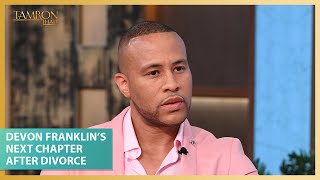 Devon Franklin’s Next Chapter After Divorce [upl. by Reichert161]