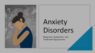 Anxiety Disorders Explained [upl. by Yatnuahc]