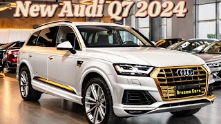 New Audi Q7 2025  2025 Audi Q7 Review  Closer Look of New Audi Q7 audio dreamscars [upl. by Tjon]