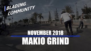 Makio Grind  November 2018  Blading Community [upl. by Ainniz784]