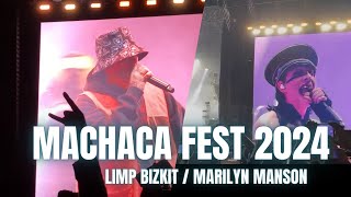 MACHACA FEST 2024  LIMP BIZKIT  MARILYN MANSON [upl. by Schiff]