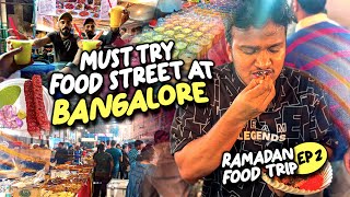 Food അടിച്ചു ഒരു പരിവായേ 😅 MUST TRY FOOD STREET AT BANGALORE 😍 Iftar trip Ep 2 [upl. by Briscoe]