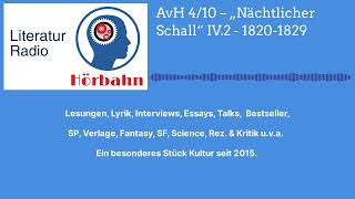 AvH 410 – „Nächtlicher Schall“ IV2  18201829  Literatur Radio Hörbahn [upl. by Airamanna]