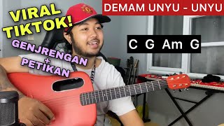 VIRAL TIKTOK Chord Gampang  GENJRENGAN Dan PETIKAN Demam Unyu  Unyu  CJR Tutorial Gitar [upl. by Peri]