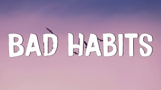 Bad Habits  Ed Sheeran Lyrics  Imagine Dragons Gym Class Heroes MixLyrics [upl. by Christian]