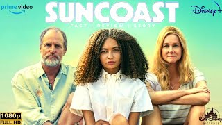 Suncoast 2024 Full Movie Fact  Laura Linney Nico Parker  Suncoast English Review amp Facts [upl. by Didi751]