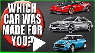 Which Car Is For You  Car Quiz [upl. by Wilcox352]