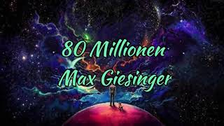 80 millionen  Max Giesinger lyrics [upl. by Lulita]