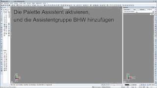 Allplan 2016  Die Palette Assistent aktivieren und die Assistentengruppe BHW hinzufügen [upl. by Stamata]