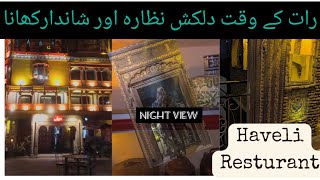 Haveli resturant Qawali Night Dinner with Hubby Special Tea [upl. by Giulietta]