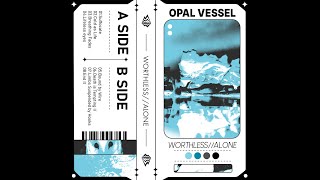 Opal Vessel  Lifeless Eyes [upl. by Asim587]