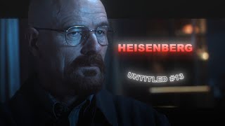 HEISENBERG  Untitled 13  edit [upl. by Nareht]