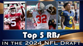 Top 5 Running Backs in the 2024 NFL Draft I A LOADED Class with Elite SIZE amp TALENT [upl. by Acimehs]