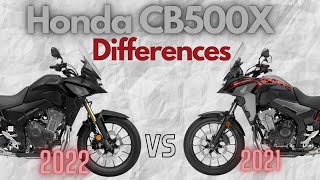 Honda CB 500 X Upgrades  5 Differences Between the 2022 amp 2021 Models In under 5 minutes [upl. by Nylyahs]