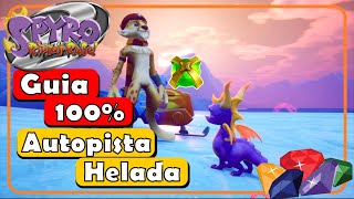 Guia 100 AUTOPISTA HELADA  TODOS los ORBES y GEMAS  Spyro Riptos Rage [upl. by Ahsekal]