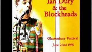 Ian Dury and the Blockheads  Billericay DickieGlastonbury [upl. by Afesoj408]